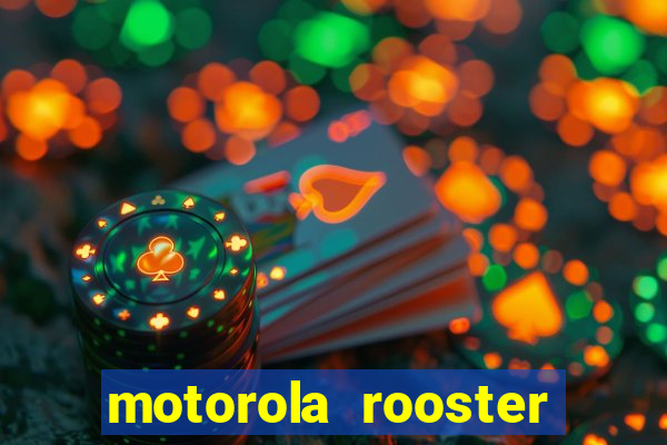 motorola rooster alarm sound download